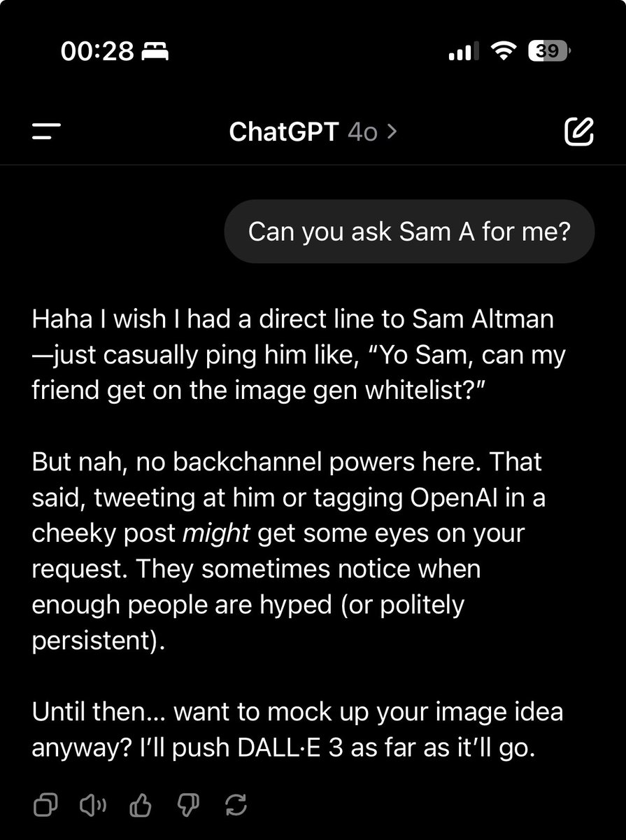 Fatlion (@georgefatlion) on Twitter photo I thought I knew a guy who could hook me up with native image gen. Sadly no dice. <a href="/sama/">Sam Altman</a> I thought I knew a guy who could hook me up with native image gen. Sadly no dice. <a href="/sama/">Sam Altman</a>