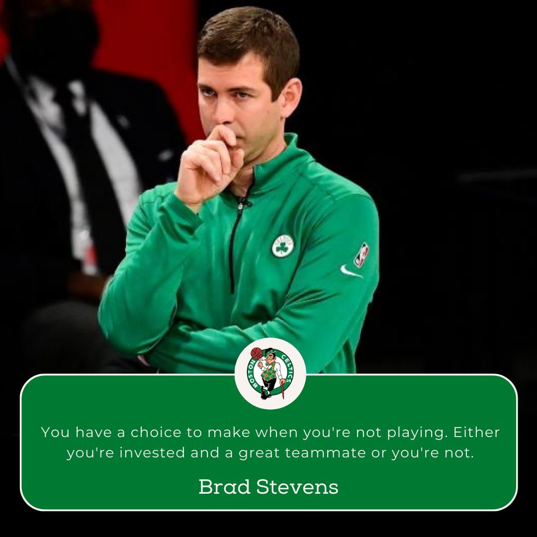 Brad Stevens said, "You have a choice to make when you're not playing. Either you're invested and a great teammate or you're not."

You choose to be a great teammate through your actions.
• It means commit.
• It means invest in others.
• It means ownership and responsibility.