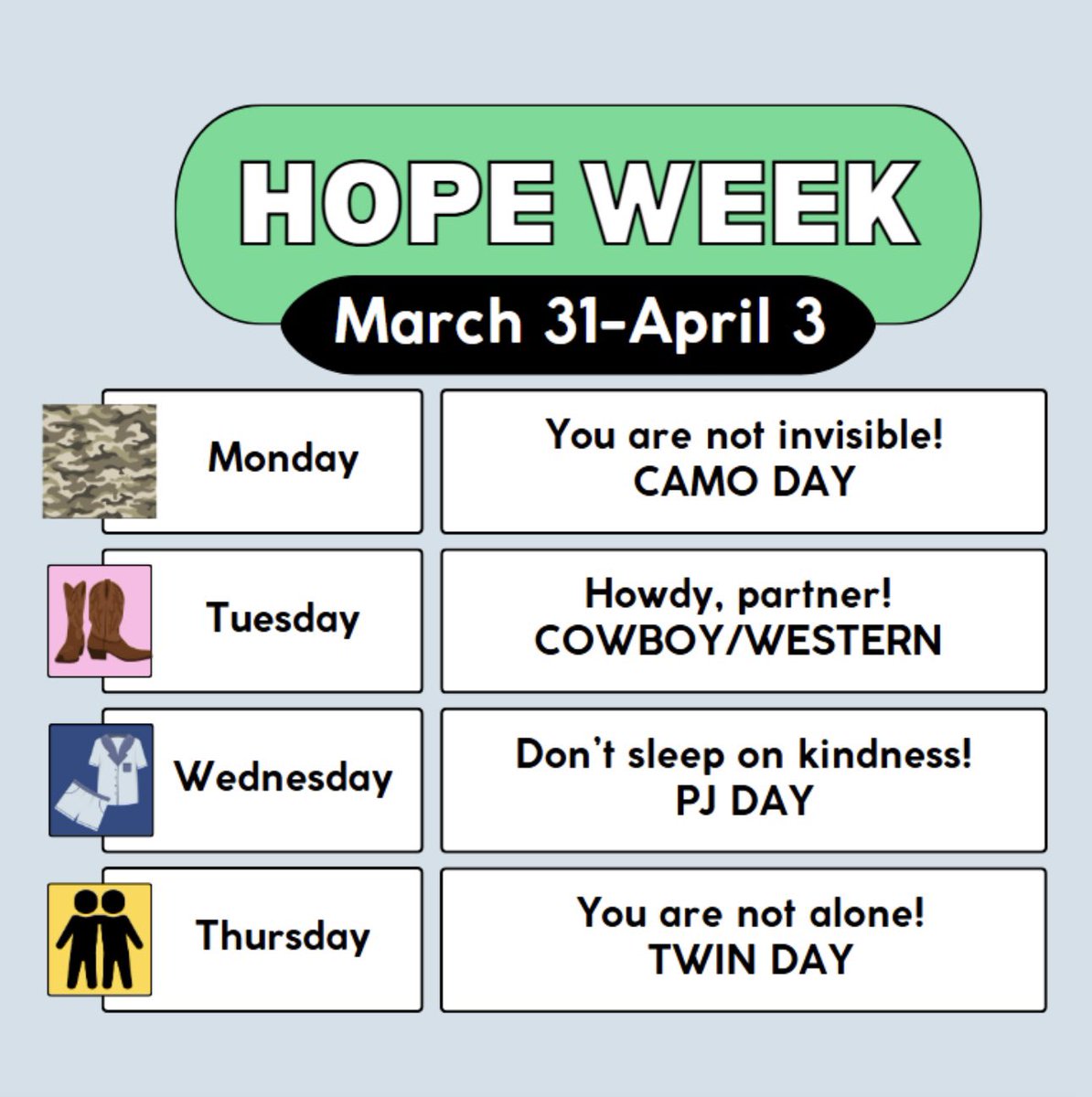 Hope Week Dress Up Days next week!!!