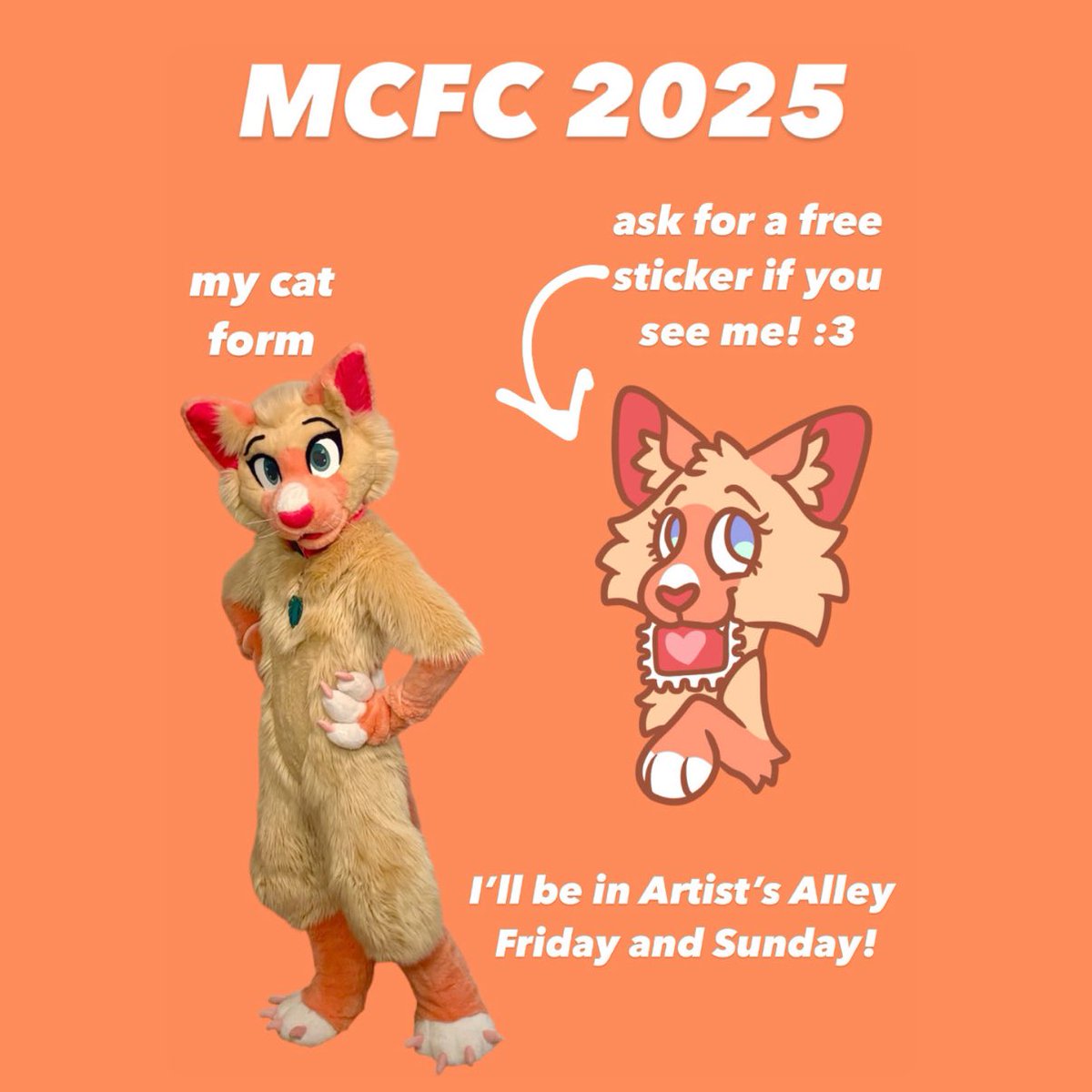 Come say hi at MCFC! I’ll be wearing Paska or my human skin, and with my pals. Please come say hi and/or ask for a free sticker if you see me :3c Let’s take a photo if I’m in suit! 

#MCFC2025