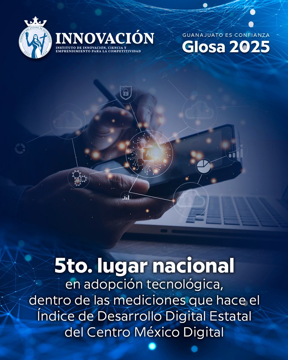 📱🔝¡Guanajuato es confianza que conquista el futuro digital! Posicionándonos en el top 5 nacional en adopción tecnológico construimos el ecosistema ideal para la innovación, la ciencia y la digitalización.  💻🚀 #GlosaGTO #ConstruimosContigo #GuanajuatoEsInnovación