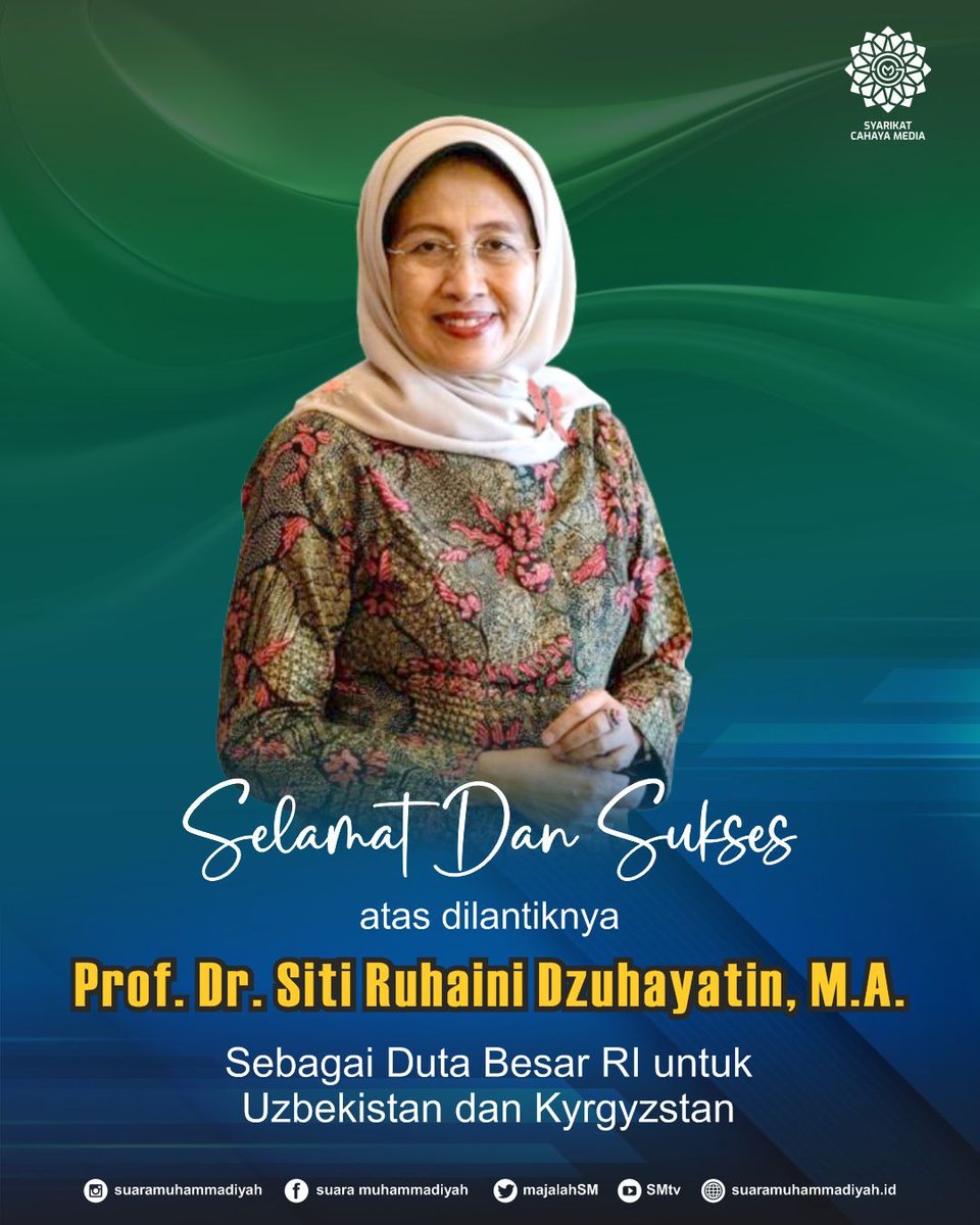 majalahSM's tweet image. Tahniah atas dilantiknya Prof. Dr. Siti Ruhaini Dzuhayatin, M.A. Sebagai Duta Besar Indonesia untuk Republik Uzbekistan dan Republik Kyrgyzstan

Semoga amanah dan mampu menjalankan tugas dengan sebaik-baiknya

#Tokoh #Muhammadiyah #Dubes