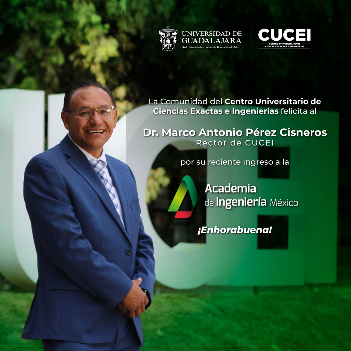 udegcucei's tweet photo. 🎉 La #ComunidadCUCEI felicita al Dr. Marco Antonio Pérez Cisneros

Celebramos su ingreso a la Academia de Ingeniería México, un logro que refleja su dedicación y aportaciones a la ingeniería.

¡Enhorabuena por este gran reconocimiento! 👏✨

#AcademiaDeIngeniería #OrgulloCUCEI https://t.co/z72Ujpy1FU