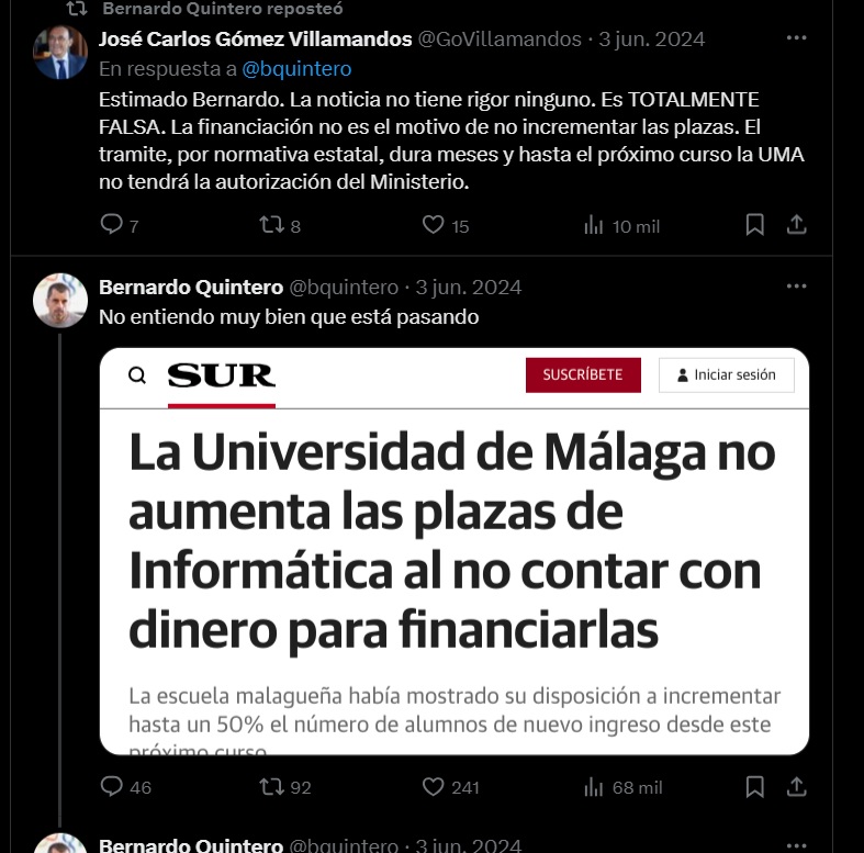Cuando en junio del año pasado publiqué en <a href="/DiarioSUR/">SUR. El periódico de Málaga</a> que la Escuela de Informática <a href="/InformaticaUMA/">ETSI Informática UMA</a>  de la <a href="/InfoUMA/">Universidad de Málaga</a> no podría incrementar el número de plazas, el consejero <a href="/GoVillamandos/">José Carlos Gómez Villamandos</a> me acusó de publicar una noticia falsa.