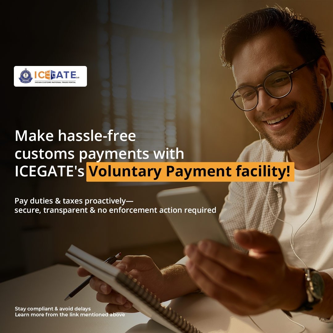 ICEGATE_CBIC's tweet photo. 💳 Make hassle-free customs payments with #ICEGATE's #VoluntaryPayment facility!
Pay duties & taxes proactively—secure, transparent & no enforcement action required. Stay compliant & avoid delays! 🚀
📌 Learn more: https://t.co/PxY7RYSYOJ
#CustomsSimplified #TradeCompliance https://t.co/ZdA5myhjwl