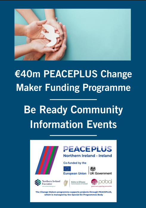 Two new PEACEPLUS grants schemes aimed at grassroots communities will soon be opening.

A series of ‘Be Ready’ community information events are now scheduled to take place for community, organisations who may be interested in applying over the next three years.