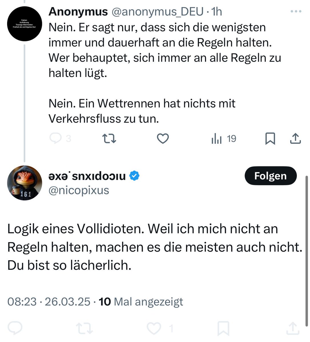 Und im selben Atemzug sich selbst nicht an Regeln halten und beleidigend werden 😅
Ebenso direkt blockiert worden, bevor eine Antwort folgen konnte. Typisches Verhalten. 😂
