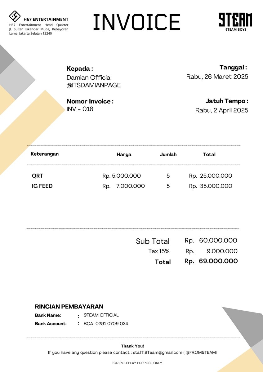 📨 𝗜𝗡𝗩𝗢𝗜𝗖𝗘 018 ⸺ 
has been sent to <a href="/itsdamianpage/">𝐃𝐀𝐌𝐈𝐀𝐍 𝐋𝐘𝐒𝐀𝐍𝐃𝐄𝐑</a> <a href="/groovde/">CARALYN.</a> 
 
Thank you for trusting 9TEAM. Please kindly make the payment within 7 (seven) days after the invoice is sent. Thank you!

Regards,
9TEAM STAFF.