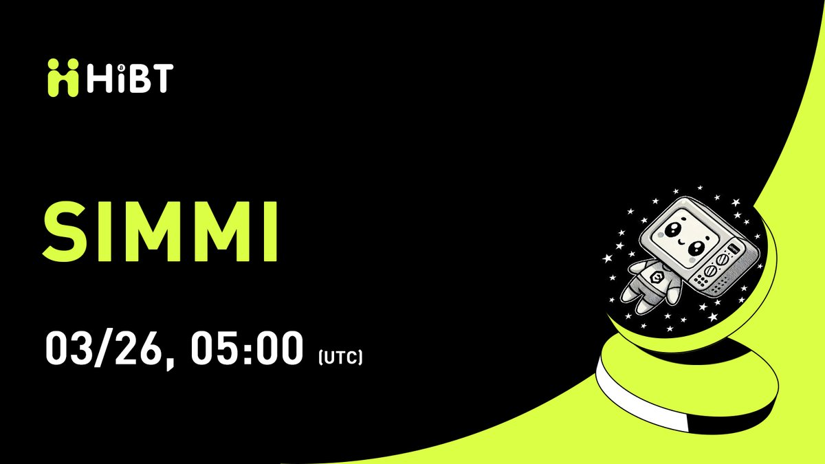HIBTGlobal's tweet photo. 🚀 @Simmi_IO $SIMMI (Simmi Token) will soon be listed on #Hibt
🔥 Pair: SIMMI/USDT
💼 Network: BASE
⏰ Trade: https://t.co/u4LqFy3aiD
✍️ Details: https://t.co/h4BoRJF7Bg
#SIMMI #Crypto #Web3 #CryptoListing https://t.co/YeDFBZgAkj