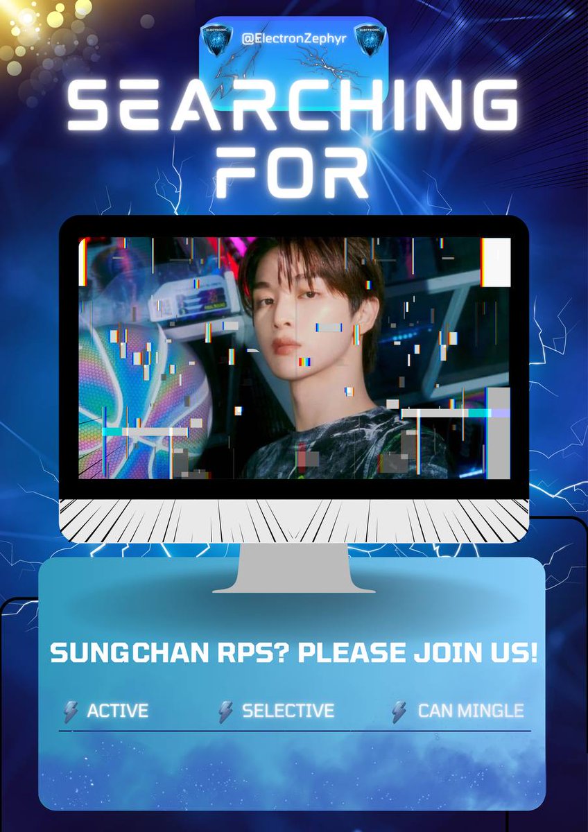 Hello, 𝗘𝗹𝗲𝗰𝘁𝗿𝗼𝗻𝗶𝗰 𝗭𝗲𝗽𝗵𝘆𝗿 here!  

We're currently looking for Sungchan RPs who meet the listed criteria, and we're also open to connecting with any SQ/OA who wants to be friends with us.  

If you're interested in joining, feel free to DM or reply to this tweet!