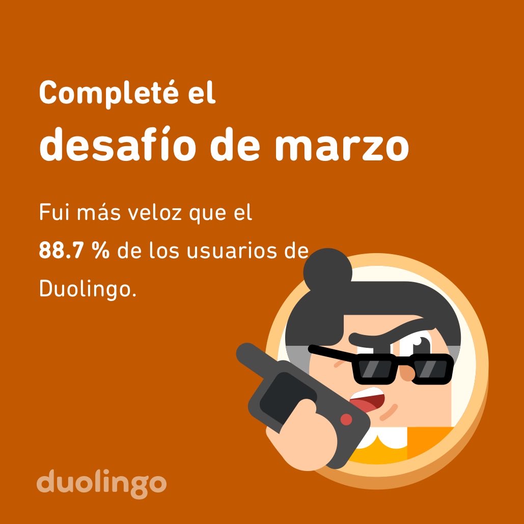 GonzlezPinto's tweet photo. ¡Completé el desafío de marzo más rápido que el 88.7 % de los usuarios de Duolingo! https://t.co/OR82fe3HAa