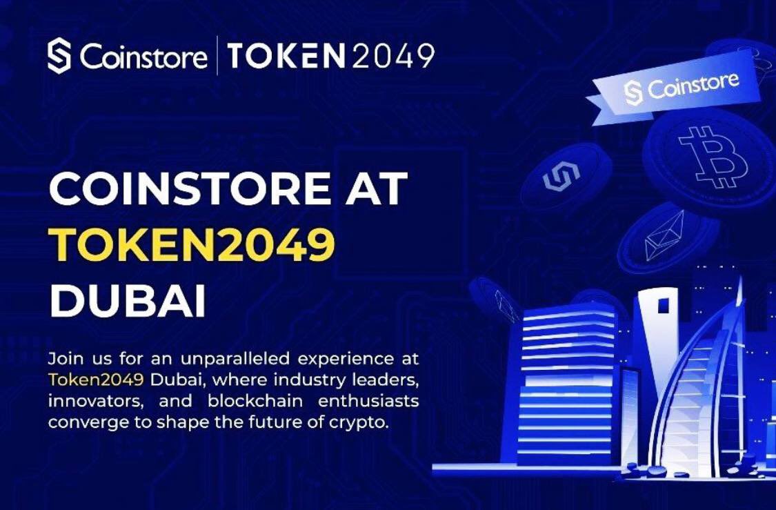 🚀 Exciting news! 

#Coinstore is heading to #TOKEN2049 Dubai! 

🌍 Join us as we connect with industry leaders, explore the future of crypto, and showcase what’s next. See you there! 🔥 

Save the date: April 29-May 1st, 2025 in Dubai!

#Crypto #Blockchain #Dubai2025