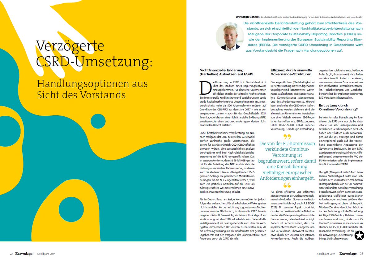 Die nichtfinanzielle Berichterstattung gehört zum Pflichtenkreis des Vorstands, einschließlich der Nachhaltigkeitsberichterstattung nach Maßgabe der CSRD sowie der Implementierung der ESRS. Christoph Schenk von <a href="/Deloitte/">Deloitte</a> greift die Handlungsoptionen des Vorstands auf. #Kurvenlage