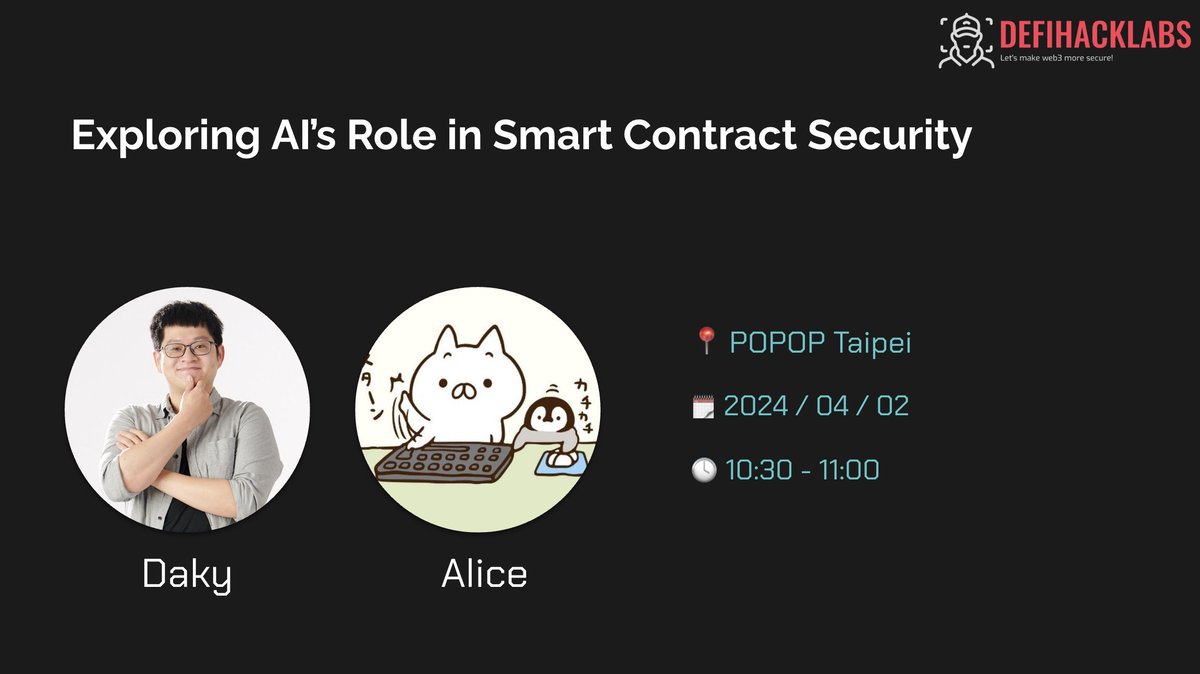 DeFiHackLabs's tweet photo. @EthTaipei is happening on April 1-2 at POPOP Taipei!
Our white hat  @AliceHsu_kou and @ga013077   from @onesavielab will share what interesting sparks occur when AI meets Web3 security. 🪄🪄🪄
#ETHTaipei2025 https://t.co/017emMtgyu