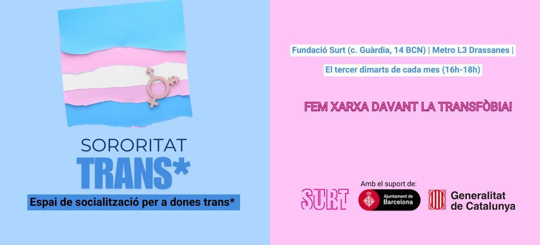 Fem xarxa #SororitatTrans davant la transfòbia amb sessions mensuals per a dones trans*.
📆 3r dimarts de cada mes (16-18h)
📍 c. Guàrdia, 14 #BCN
🔗 buff.ly/3pkDxIC 
<a href="/barcelona_cat/">Barcelona</a> <a href="/gencat/">Generalitat de Catalunya</a>