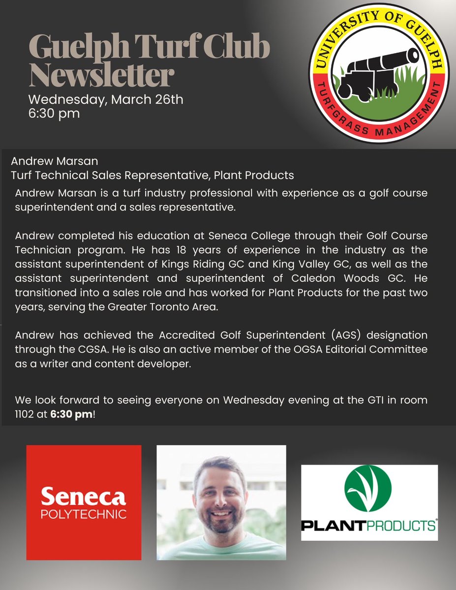 Today we will be joined by our final guest speaker of the ‘24-‘25 school year, Andrew Marsan!!
We’d love to see you there! Bring your friends 😊

6:30 pm @ the Guelph Turfgrass Institute