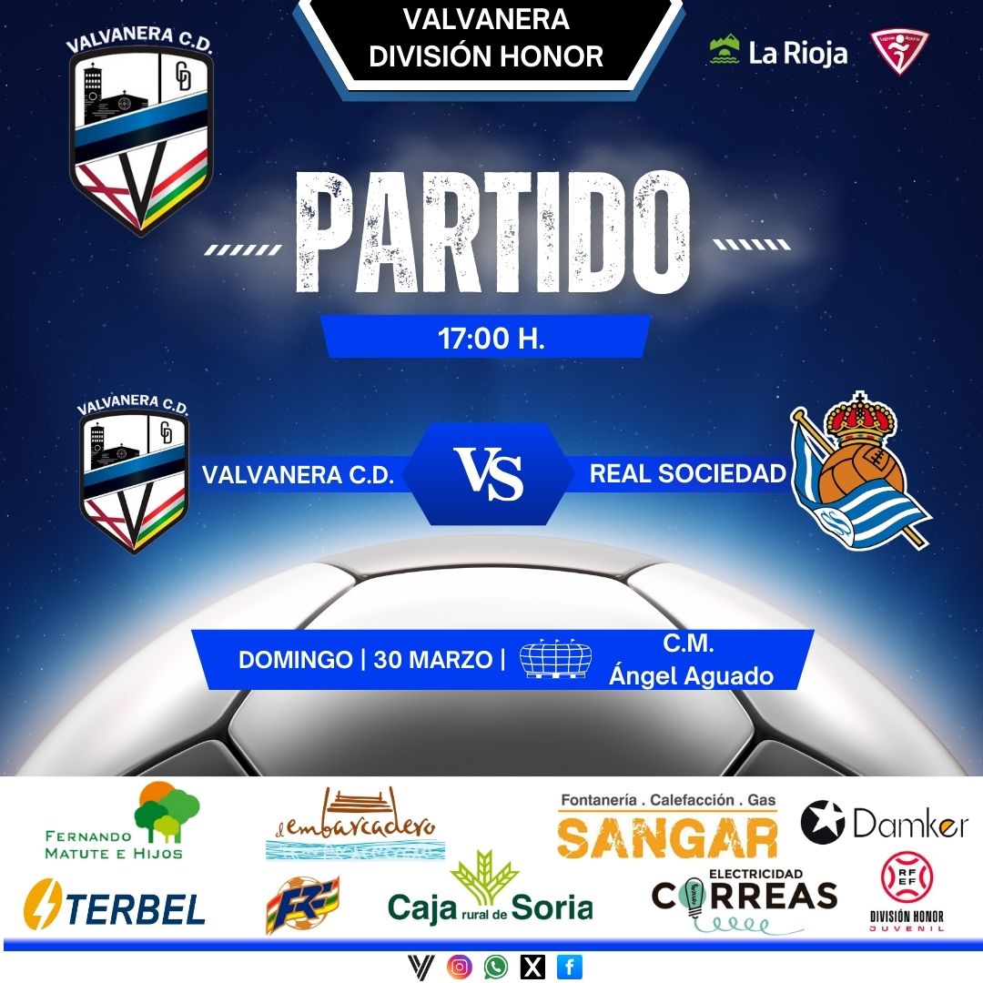 Juvenil DH  | Liga

🆚 <a href="/RealSociedad/">Real Sociedad Fútbol</a>

🏡 Ángel Aguado 
🗓️ Domingo 30 marzo
🕐 17:00

Vamos <a href="/Valvatwitt/">Valvanera Club Deportivo</a> 🔵⚪🌑

#Juvenil #Jdh #liga
#Larioja #Futbol #Formacion #Cantera
#Valvanera