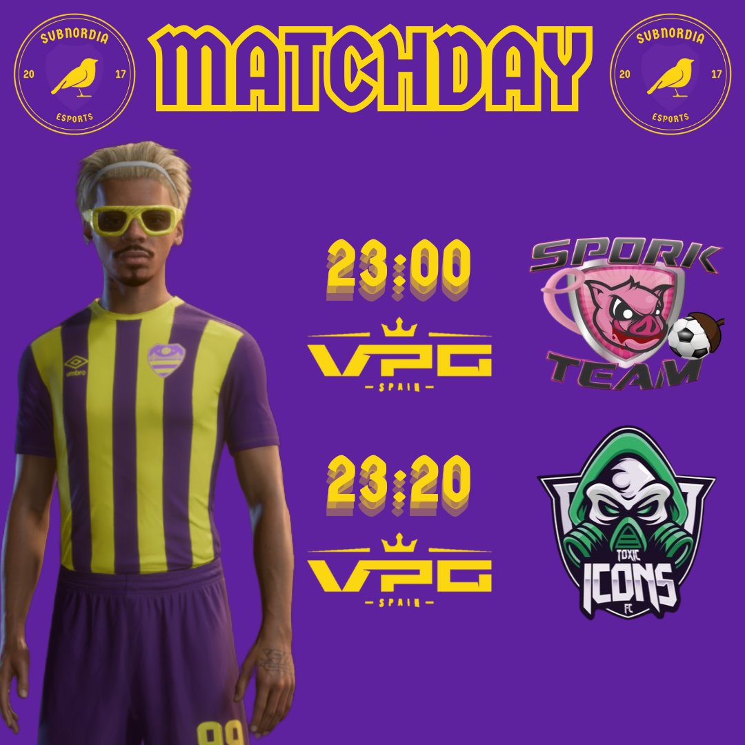 Subnordia eSports (@subnordia) on Twitter photo MATCHDAY ⚔️💛💜
<a href="/VPG_Spain/">Virtual Pro Gaming España</a> 
23.00 <a href="/SPORK_TEAM/">SPORK TEAM</a>
23.20 <a href="/Toxiciconsfc/">Toxic Icons FC</a> MATCHDAY ⚔️💛💜
<a href="/VPG_Spain/">Virtual Pro Gaming España</a> 
23.00 <a href="/SPORK_TEAM/">SPORK TEAM</a>
23.20 <a href="/Toxiciconsfc/">Toxic Icons FC</a>