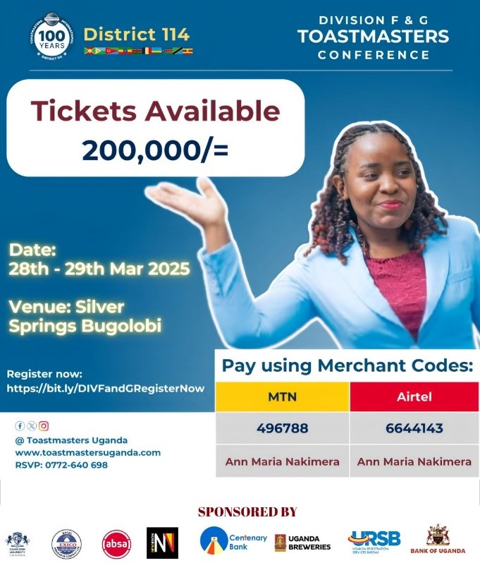 AD

The #ToastmastersUgandaConference is not for Toastmasters alone but for all lovers of public speaking, personal and professional growth.

Get your ticket today. Ticket Costs. Registration - 200,000/= You can make your payment using MOMO PAY: 496788 or AIRTEL PAY: 6644143
