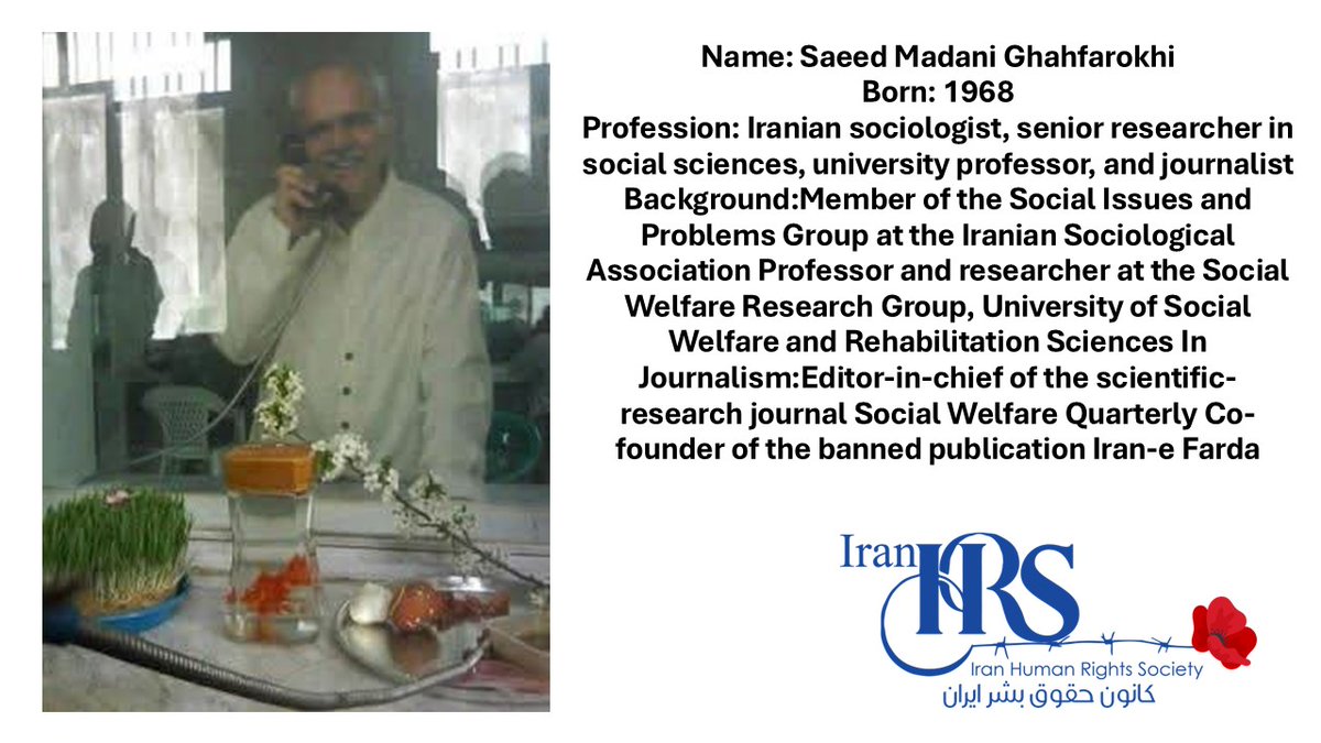 iranhrs_en's tweet image. This person, whose family set up a Haft-Sin table for him behind the glass of the visitation booth, is neither a thief nor involved in #embezzlement, nor a defendant in the #Kahrizak case!

He is Dr. #Saeed_Madani, a sociologist and senior researcher in #social sciences. He