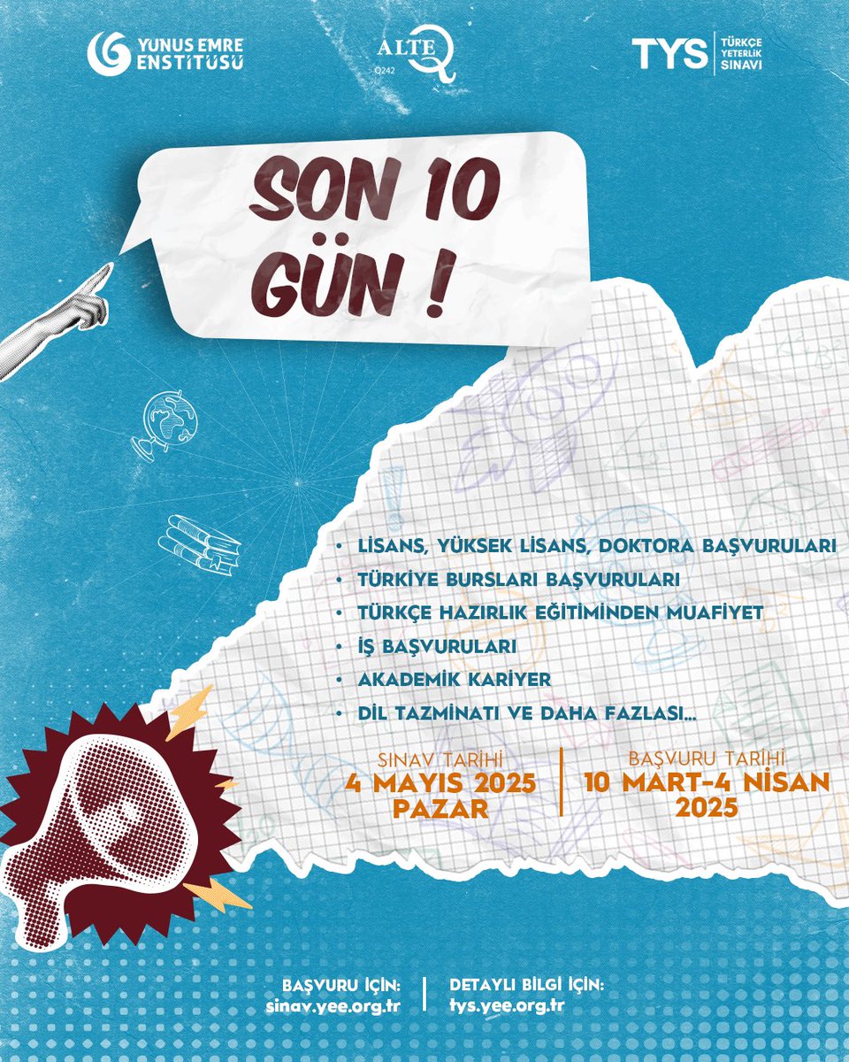 Türkçenin ALTE onayını alan uluslararası geçerliğe sahip ilk dil sınavı #TürkçeYeterlikSınavı (TYS) başvuruları için son 10 gün! 

Sınav Tarihi: 4 Mayıs 2025 
Başvuru Tarihi: 10 Mart-4 Nisan 2025
Başvuru İçin: sinav.yee.org.tr
Ayrıntılı Bilgi İçin: tys.yee.org.tr