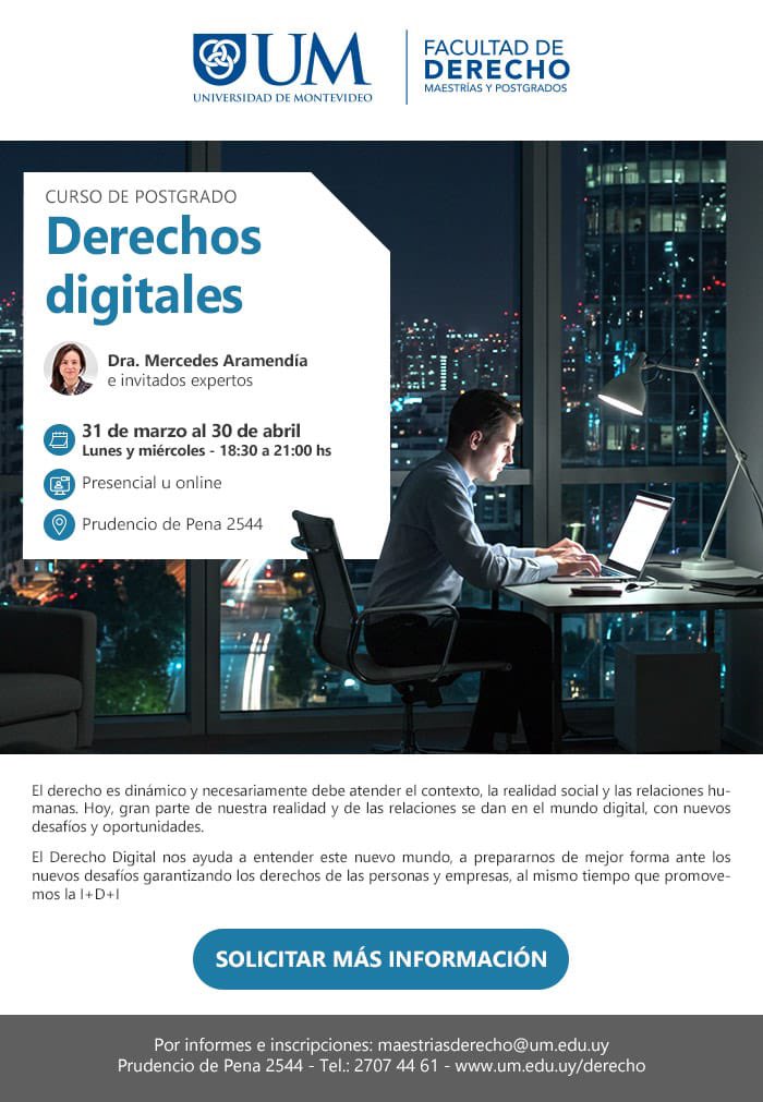 Mercedes Aramendía (@maramendia) on Twitter photo ⚖️ Empezamos el próximo 31 de marzo el curso de postgrado de Derechos Digitales en la <a href="/UnivMontevideo/">Universidad de Montevideo</a>, junto con expertos nacionales e internacionales invitados, para ver juntos temas, desafío y oportunidades del mundo digital 🌎
📨Por información: maestriasderecho@um.edu.uy ⚖️ Empezamos el próximo 31 de marzo el curso de postgrado de Derechos Digitales en la <a href="/UnivMontevideo/">Universidad de Montevideo</a>, junto con expertos nacionales e internacionales invitados, para ver juntos temas, desafío y oportunidades del mundo digital 🌎
📨Por información: maestriasderecho@um.edu.uy