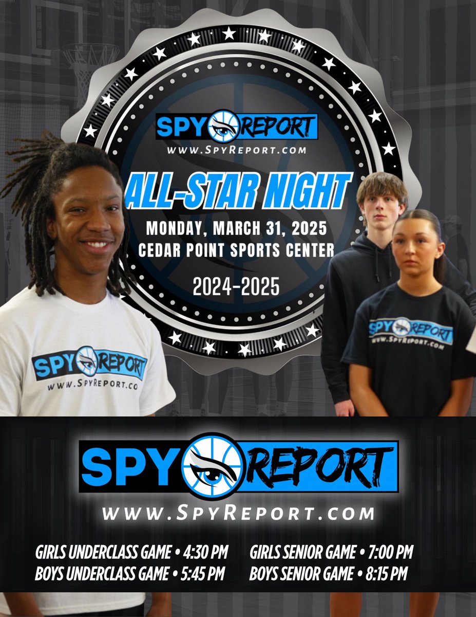 ⭐️ SPY REPORT ALL-STAR NIGHT
📆 Monday, March 31, 2025
📍 Cedar Point Sports Center
🏀 4:30 PM - Girls Underclass Game
🏀 5:45 PM - Boys Underclass Game
🏀 7:00 PM - Girls Senior Game
🏀 8:15 PM - Boys Senior Game

🎟️ Tickets are $12/person at the door &amp; INCLUDES ALL FOUR GAMES!