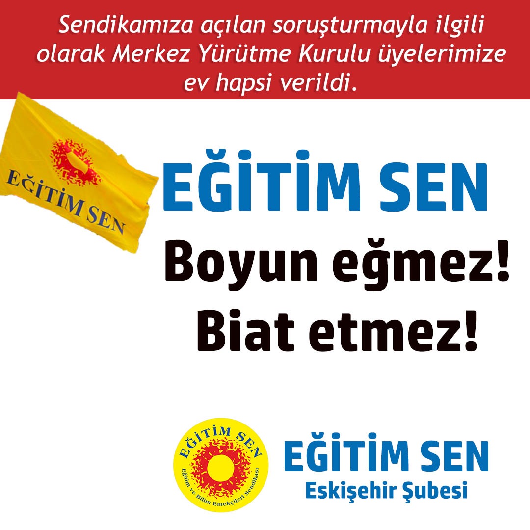 Sendikamıza yönelik hukuki dayanaktan yoksun bu karara en güzel cevabı eğitim ve bilim emekçileri verecektir! BASKILAR BİZİ YILDIRAMAZ!