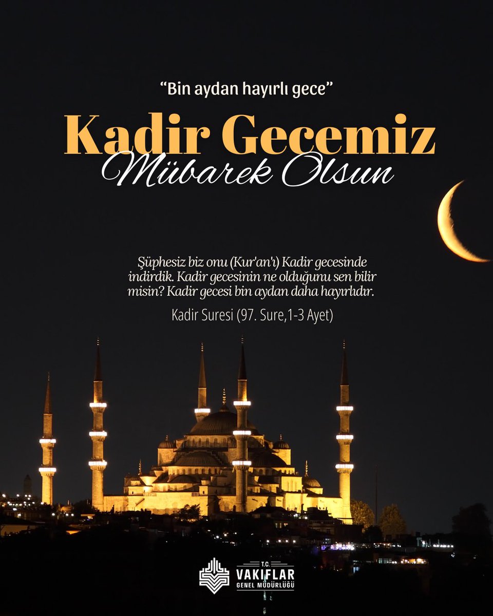 VakiflarGM's tweet photo. Kalplerin huzurla dolduğu, bin aydan hayırlı olan Kadir Gecemiz mübarek olsun.

Bu mübarek günde, “Allah rızası için” vakıf eserlerimizin nesiller boyu yaşatılmasına vesile olan vakfedenlerin ruhları şad, mekanları cennet olsun. 

#KadirGecesi https://t.co/SDfrVD0e1u
