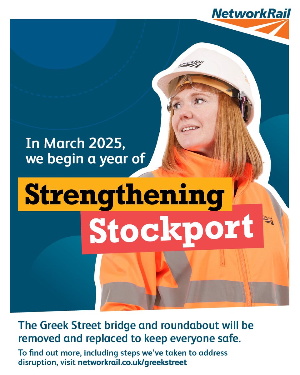 🚧Stockport, big changes are coming!

🏗️This March 2025, we’re beginning a year of #StrengtheningStockport with major upgrades to the #GreekStreet bridge &amp; roundabout

🗺️Plan ahead &amp; stay updated on closures, diversions, and the project journey by visiting networkrail.co.uk/greekstreet