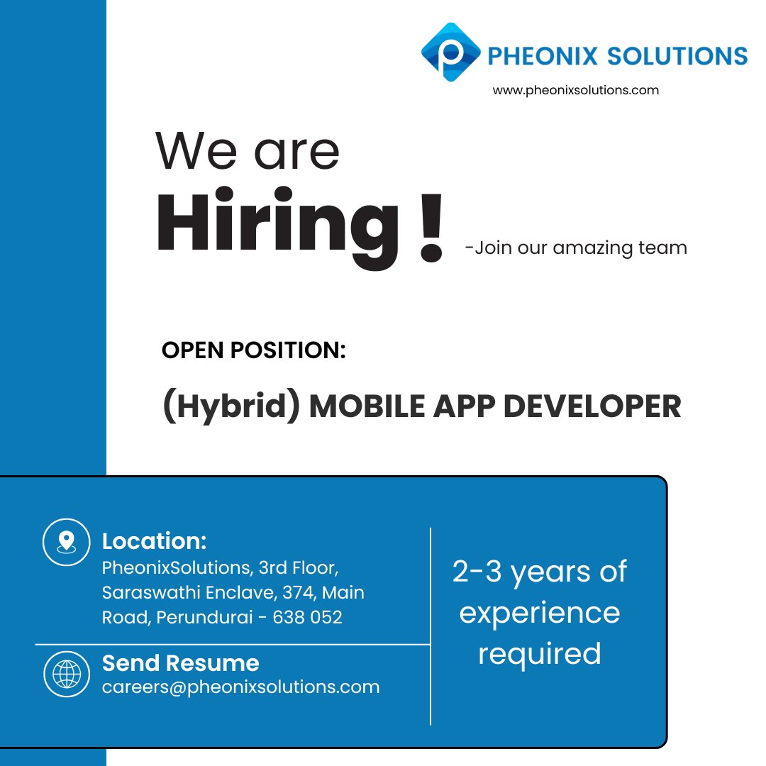 pheonixsolution's tweet image. 📢 Hiring: Mobile App Dev
📍 Location: Perundurai, Erode
💼 Work Mode: Hybrid
Job Role:
1. Build cross-platform apps
2. Work with Flutter/React/Ionic
3. Optimize & debug performance
4. Integrate APIs & secure data
📩 Apply Now:
Send your resume to careers@pheonixsolutions.com