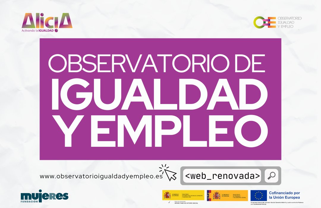 🔎​Conoce datos estadísticos📊​ indicadores sobre brechas de género en el empleo y el análisis de los mismos en la web renovada del Observatorio de Igualdad y Empleo #AliciaActivandoLaIgualdad #FSE+ 🌐​observatorioigualdadyempleo.es