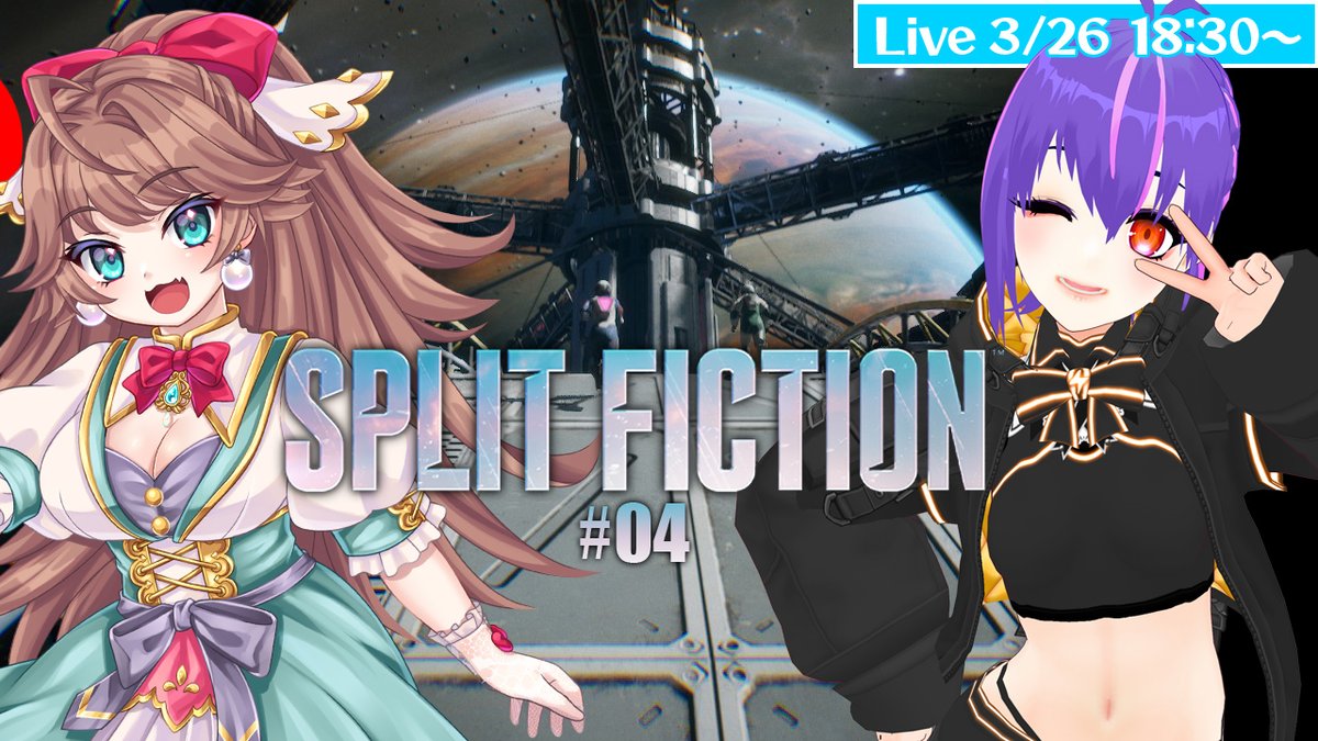 HAL217prt's tweet photo. 🕘3/26 18:30～
⚡きっと多分サイシュウカイ！！＃04【#splitfiction 】
待機所 → https://t.co/F9S6QpFlpC

✨コラボ相手✨
ぽんやるか @ponyaruka

#HALらいぶ
#HALLiveStream https://t.co/rUk1x6yajG