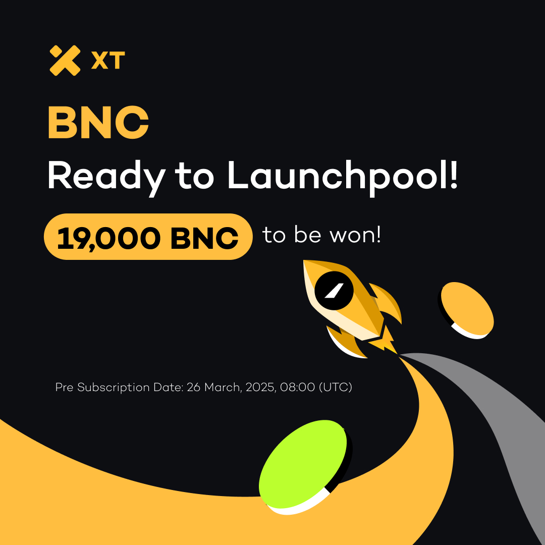 🎉  #BNC Ready to Launchpool: 19,000 $BNC to be won! 😍 #XT <a href="/Bifrost/">Bifrost - Staking Yield Layer</a>

🔥 Pre Subscription Date: 26 March, 2025, 08:00 (UTC)
⏰ Earning Period : March 28, 2025 00:00 - March 29 , 2025 00:00 (UTC)

Start Earning Here: 👇
xt.com/en/finance/lau…

𝘿𝙀𝙏𝘼𝙄𝙇𝙎 ⤵️