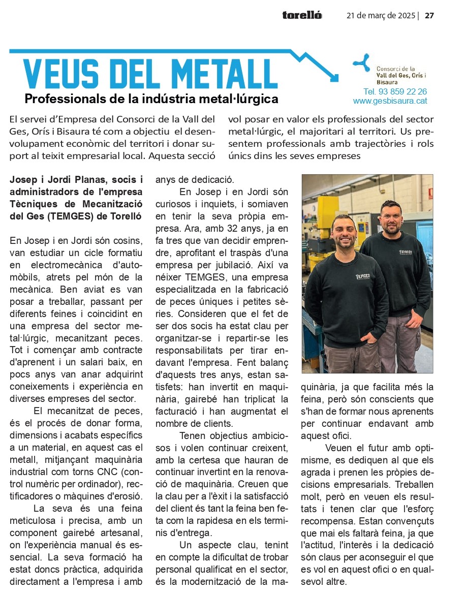 Veus del metall. Professionals de la indústria metal•lúrgica de la Vall del Ges, Orís i Bisaura. Cada mes al Torelló.