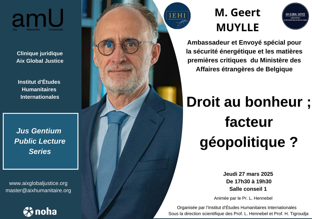 <a href="/AixHumanitaire/">Aix Humanitaire</a> et <a href="/AixLegalClinic/">Aix Global Justice</a> vous invitent à une nouvelle #conférence #JusGentium avec  Mr l'Ambassadeur. <a href="/MuylleGeert/">Geert Muylle</a> ,  Jeudi 27 mars, à partir de 17h30, à la Salle du Conseil.

<a href="/LudoHennebel/">Ludovic Hennebel</a> <a href="/HeleneTigroudja/">Hélène Tigroudja</a>