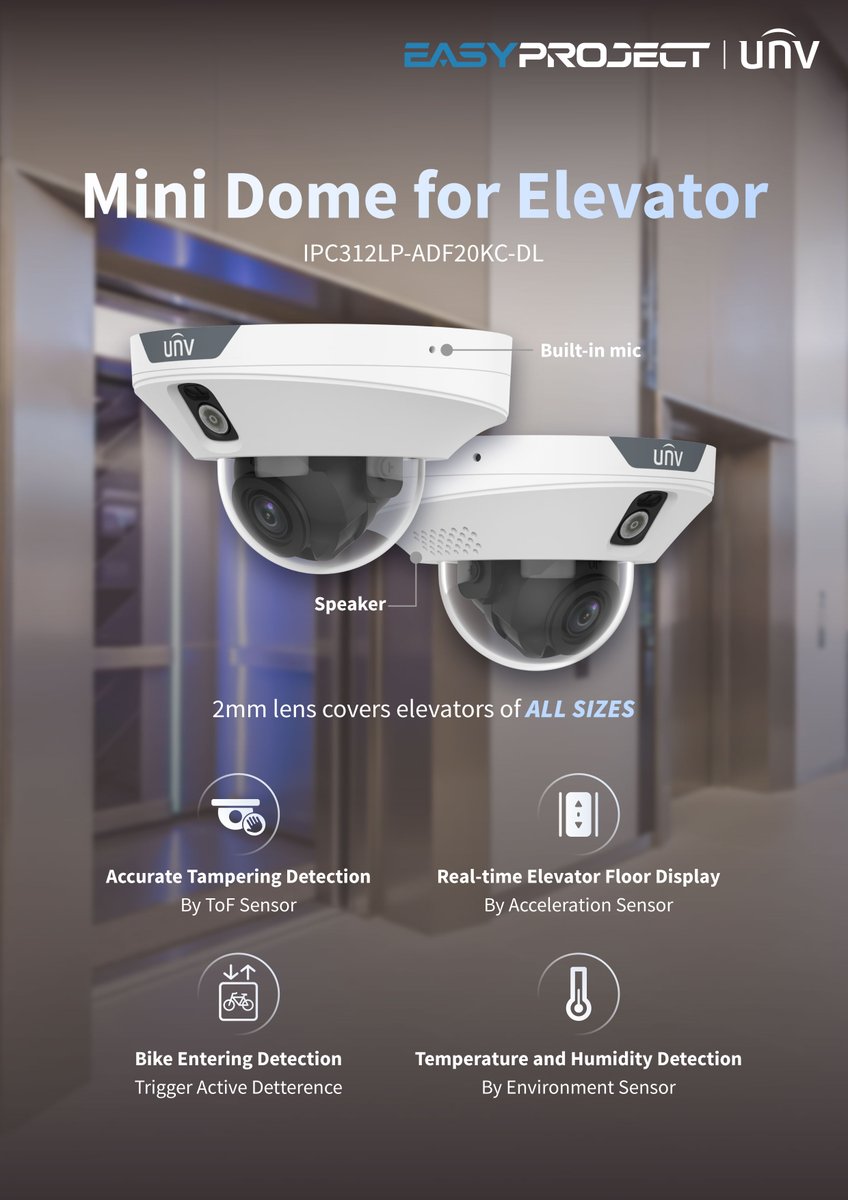 UniviewTech's tweet photo. π UNV Mini Dome β Tailored for Elevators π
Designed for elevators of all sizes, the UNV Mini Dome combines advanced sensing technology with smart detection for enhanced security and efficiency.
#UNV #ElevatorSolution https://t.co/decKB9G5DK