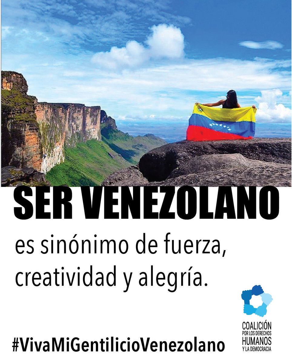Coalición por los Derechos Humanos y la Democracia (@coalicion_ddhh) on Twitter photo Ser venezolano es levantarse todos los días con ganas de salir adelante y cumplir los sueños.
#VivaMiGentilicioVenezolano Ser venezolano es levantarse todos los días con ganas de salir adelante y cumplir los sueños.
#VivaMiGentilicioVenezolano