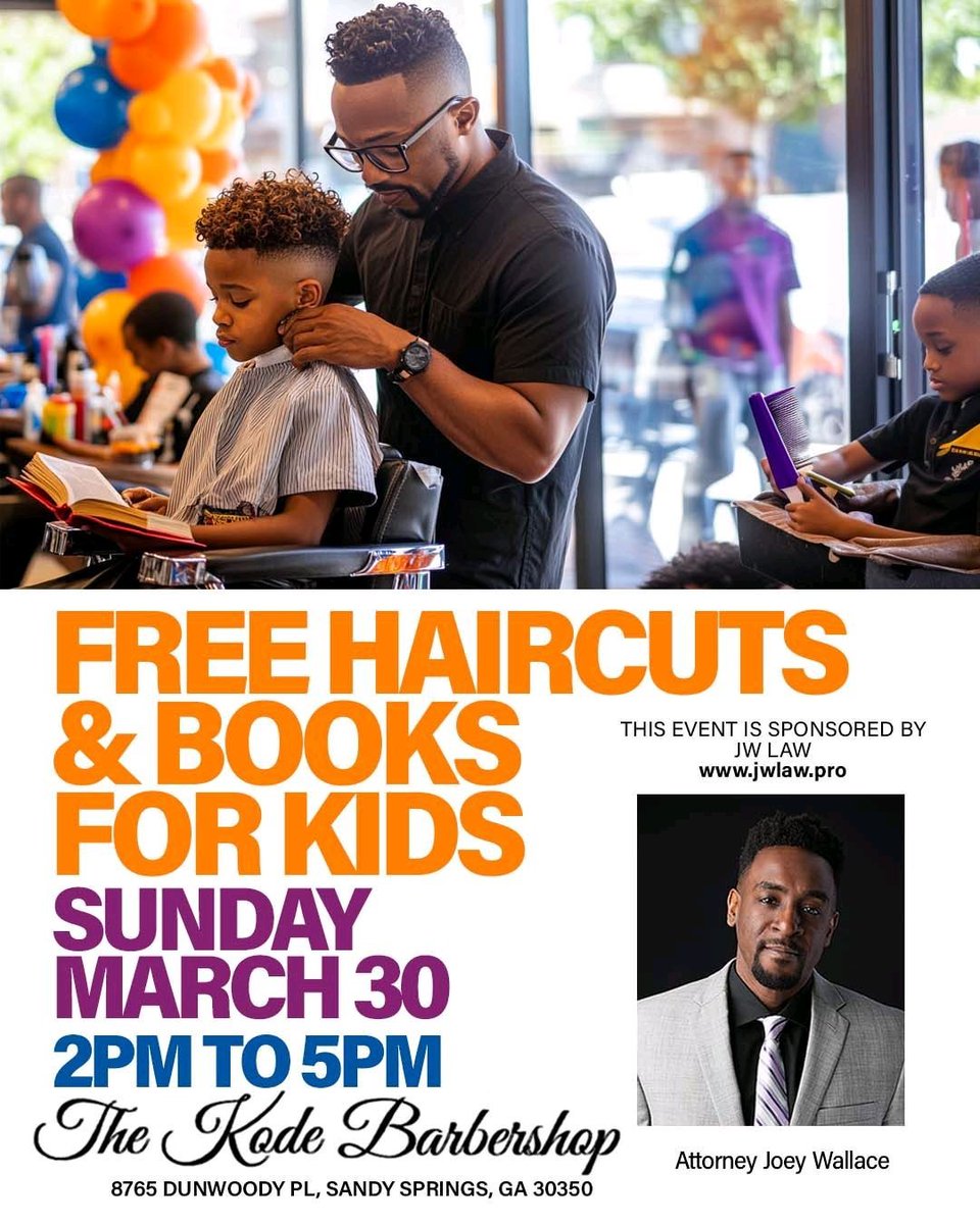 On Sunday, March 30 from 2:00 p.m. to 5:00 p.m. come out to Kode Barbershop (located at 8764 Dunwoody Place, Sandy Springs) for free haircuts and free books!  

See the flyer for more details about this special event. Add it to your calendar. Show up on Sunday!