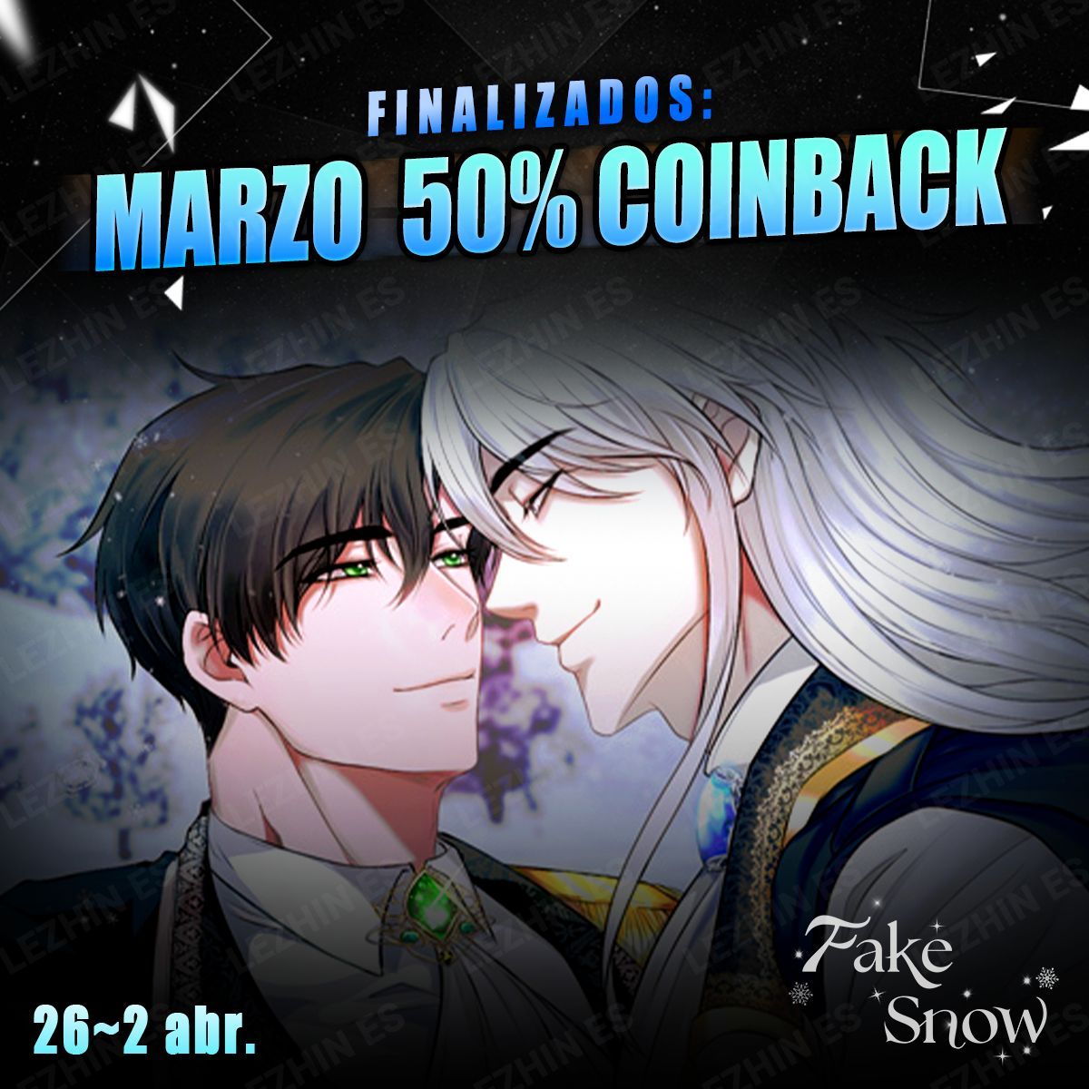 Lezhin_ES's tweet image. ❄️𝙵𝚊𝚔𝚎 𝚂𝚗𝚘𝚠❄️
¡50% en Coin Back durante una semana!

🔗buff.ly/iVN4BG5 

#BL #FakeSnow #Webtoon #Finalizados #CoinBack #Lezhin