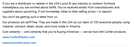 conferplastics's tweet photo. If you are a distributor or retailer in the USA's pool &amp; spa industry or outdoor furniture marketplace you are worried about tariffs. You don't have to be with us: https://t.co/9qosjGZSUw