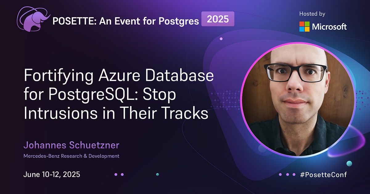 POSETTE: An Event for Postgres 🌟 🎥 #PosetteConf (@posetteconf) on Twitter photo 🩵 <a href="/AzureDBPostgres/">Azure Database for PostgreSQL</a> customer Johannes Schuetzner will speak about "Fortifying Azure Database for #PostgreSQL: Stop Intrusions in Their Tracks" at #PosetteConf 2025 (Livestream 2 on Wed Jun 12th @ 10:30am CEST (UTC+2)) 🐘
Find out more: posetteconf.com/speakers/johan… 🩵 <a href="/AzureDBPostgres/">Azure Database for PostgreSQL</a> customer Johannes Schuetzner will speak about "Fortifying Azure Database for #PostgreSQL: Stop Intrusions in Their Tracks" at #PosetteConf 2025 (Livestream 2 on Wed Jun 12th @ 10:30am CEST (UTC+2)) 🐘
Find out more: posetteconf.com/speakers/johan…