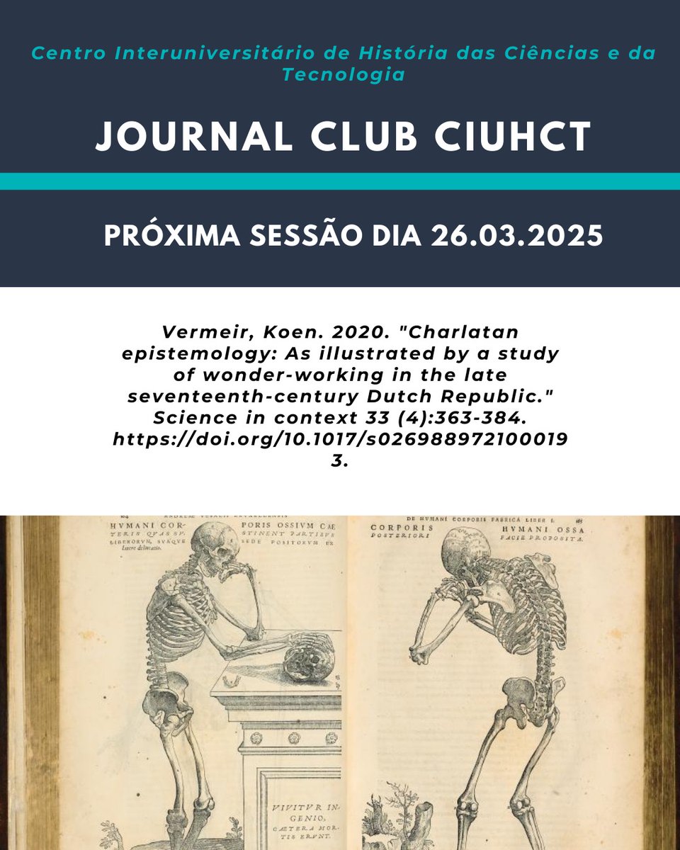 ⌛️26 Março 2025 · 13h00
✴️JOURNAL CLUB | "Charlatan epistemology: As illustrated by a study of wonder-working in the late seventeenth-century Dutch Republic", de Koen Vermeir
📍FCUL | Edifício C4 | Sala 4.3.37 | Híbrido