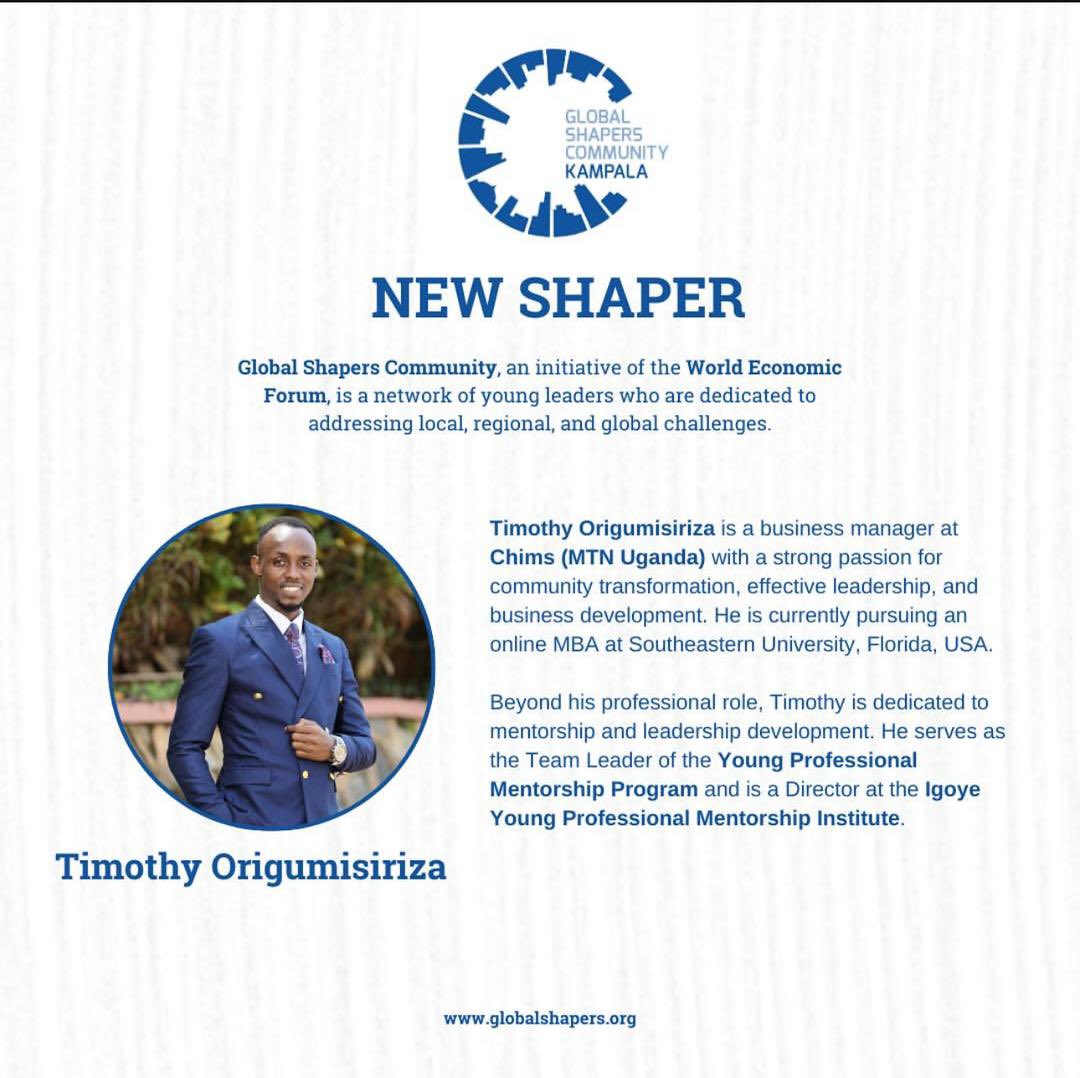 Our Team Leader Timothy Origumisiriza has taken a leap into a bigger influence. 

Let us join hands to congratulate him as he joins the Global Shapers Community (Kampala Hub)_ an initiative of the World Economic Forum! 

We look forward to seeing him collaborate with fellow