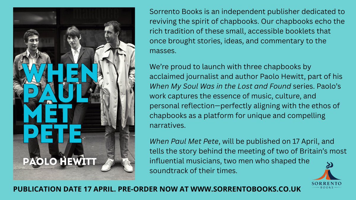 SorrentoBooks (@sorrentobooks) on Twitter photo We're an independent publisher specialising in chapbooks focused on popular culture. We're proud to being publishing a series of chapbooks by acclaimed author <a href="/PaoloHewitt1/">Paolo Hewitt</a> starting on 17 April with WHEN PAUL MET PETE. Pre-order here: sorrentobooks.co.uk/product-page/w… We're an independent publisher specialising in chapbooks focused on popular culture. We're proud to being publishing a series of chapbooks by acclaimed author <a href="/PaoloHewitt1/">Paolo Hewitt</a> starting on 17 April with WHEN PAUL MET PETE. Pre-order here: sorrentobooks.co.uk/product-page/w…