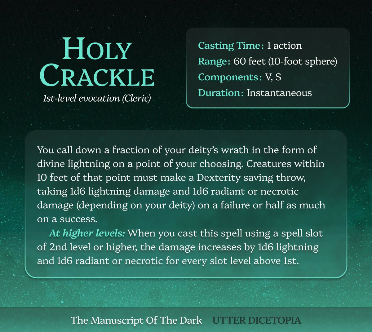Here comes our first post! Cleric has one of the most robusts 1st level spell lists in the game, with AoE being their only blind spot. This hopes to grant them a cool tool for those situations while still not outshining Sorcerer and Wizard as the premier low level AoE casters.
