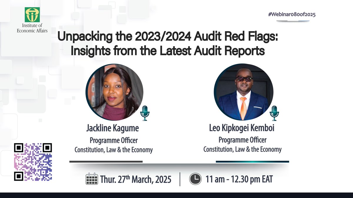 IEAKenya's tweet photo. Join @IEAKenya TOMORROW - March 27, 2025 as we deep dive into the FY 2023/2024 audit reports! 📊🧐
We'll unpack procurement irregularities & governance weaknesses at national & county levels - what they mean for public funds & the rule of law. #AuditTransparency
Time: 11:00 AM - 12:30 PM EAT
🔗https://t.co/8UnUbGJ0pj
Don't miss out!