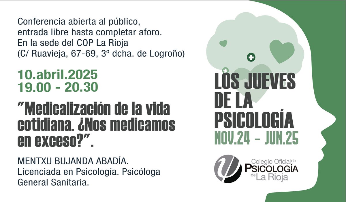 Conferencia Los Jueves de la Psicología "Medicalización de la vida cotidiana ¿Nos medicalizamos en exceso? Con Mentxu Bujanda, licenciada en psicología , psicóloga general sanitaria.
Conferencia abierta al público, entrada libre hasta completar aforo
#losjuevesdelapsicología