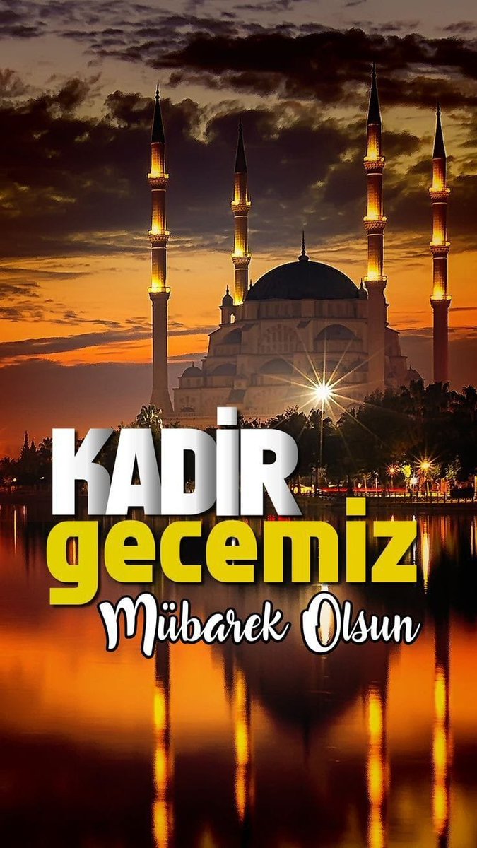 Mübarek kadir gecesi hayırlara vesile olur inşallah