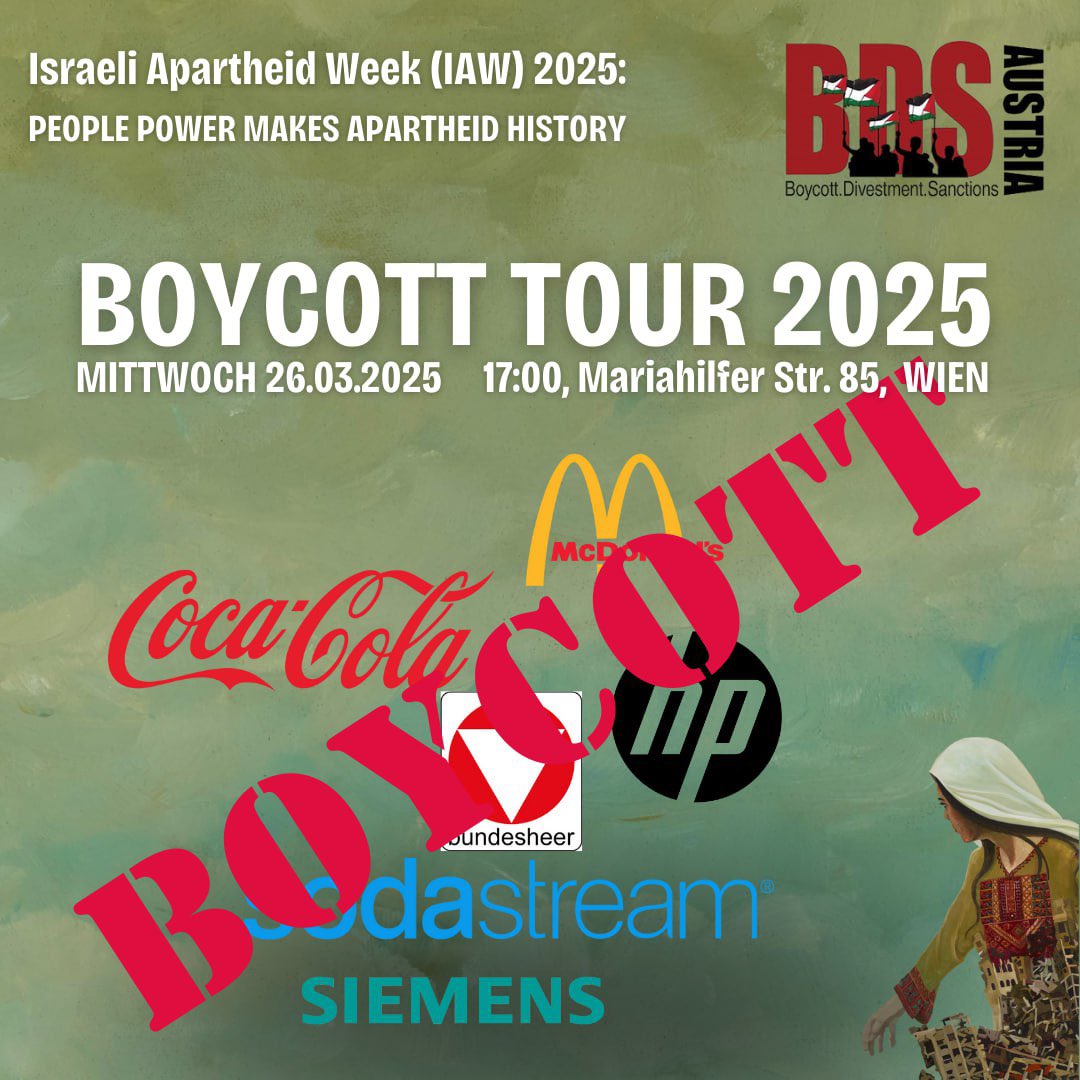 IsraeliApartheidWeek (@apartheidweek) on Twitter photo 📢 Boycott Tour!
Join <a href="/BDSAustria/">BDS Austria (bdsaustria.bsky.social)</a> to learn about the brands fueling Israeli apartheid and genocide in Gaza. This walking tour takes 2 hours and will include a short stop for breaking the fast. The tour concludes at TU Wien Karlsplatz at TU Wien for Palestine’s info table. 📢 Boycott Tour!
Join <a href="/BDSAustria/">BDS Austria (bdsaustria.bsky.social)</a> to learn about the brands fueling Israeli apartheid and genocide in Gaza. This walking tour takes 2 hours and will include a short stop for breaking the fast. The tour concludes at TU Wien Karlsplatz at TU Wien for Palestine’s info table.